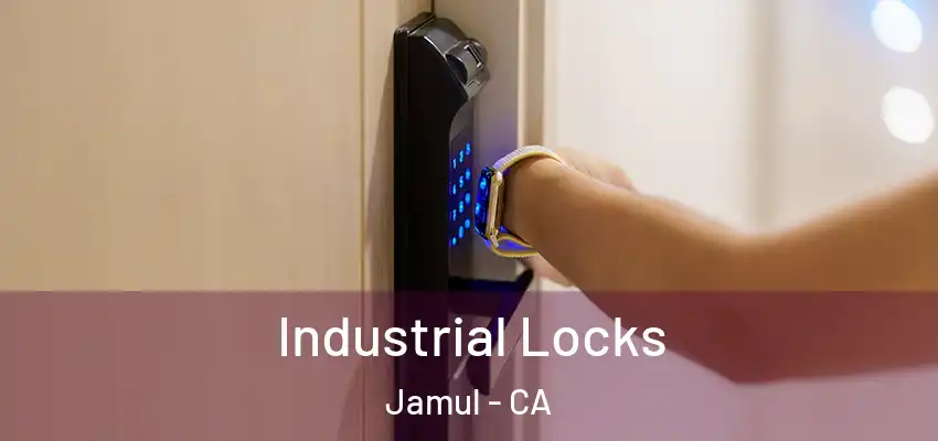  Industrial Locks Jamul - CA
